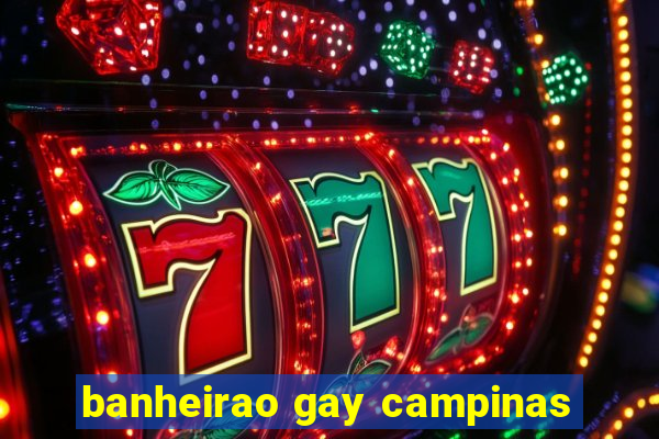banheirao gay campinas